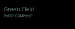 Green Field Paper Company